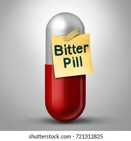 Swallowing the Bitter Pill: Part One