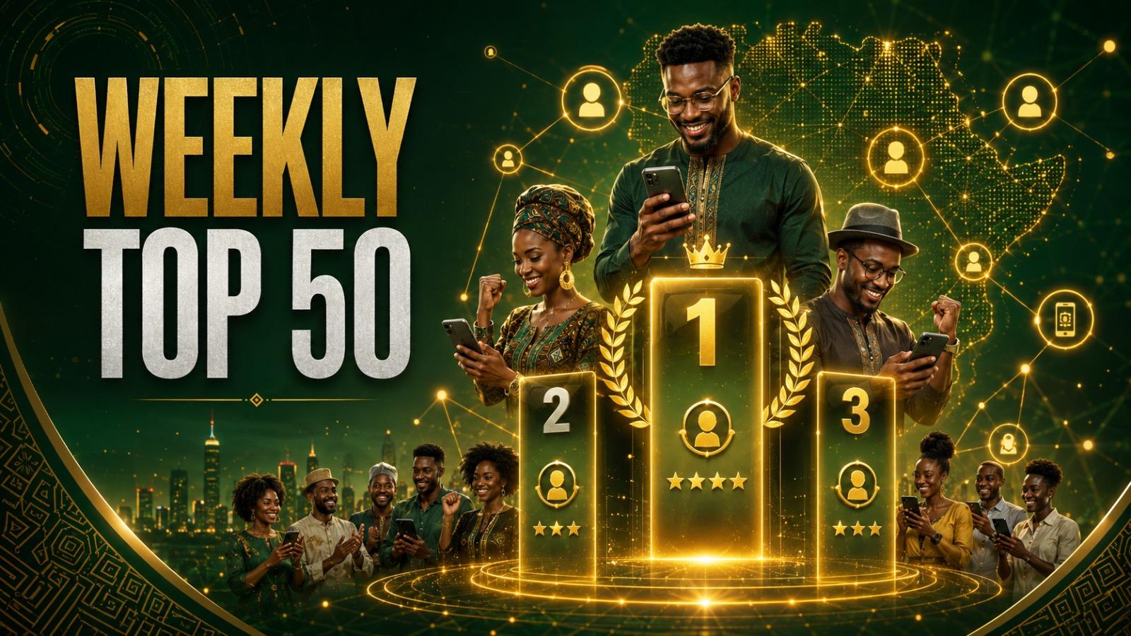 African members beside a gold first-, second-, and third-place podium beneath the words Weekly Top 50, representing the referral leaderboard